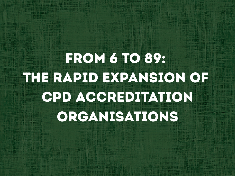 From 6 to 89: The Rapid Expansion of CPD Accreditation Organisations